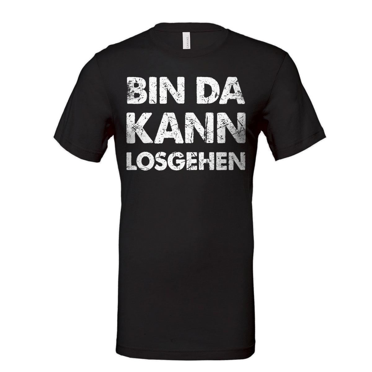 Bin da kann losgehen T-Shirt