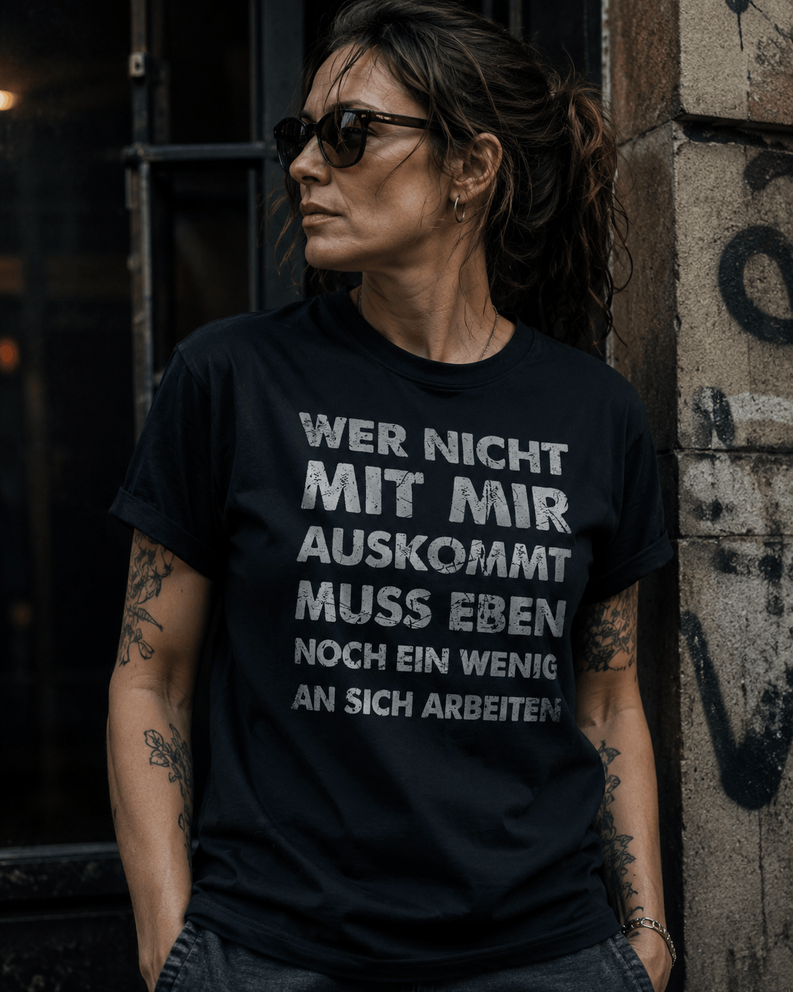 Wer nicht mit mir auskommt T-Shirt
